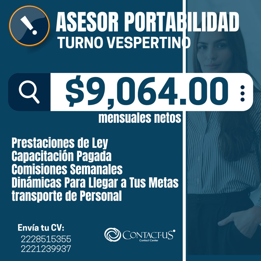 Banner del anuncio de la vacante: ASESOR PORTABILIDAD · TURNO VESPERTIN! · $9,064.00 : · mensuales netos · Prestaciones de Ley · Capacitación Pagada · Comisiones Semanales · 
