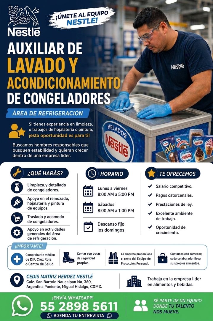 Banner del anuncio de la vacante: ¡ÚNETE AL EQUIPO · NESTLE! · Nestlé · AUXILIAR DE · LAVADO Y · ACONDICIONAMIENTO · DE CONGELADORES · ÁREA DE REFRIGERACIÓN · Si tienes exper