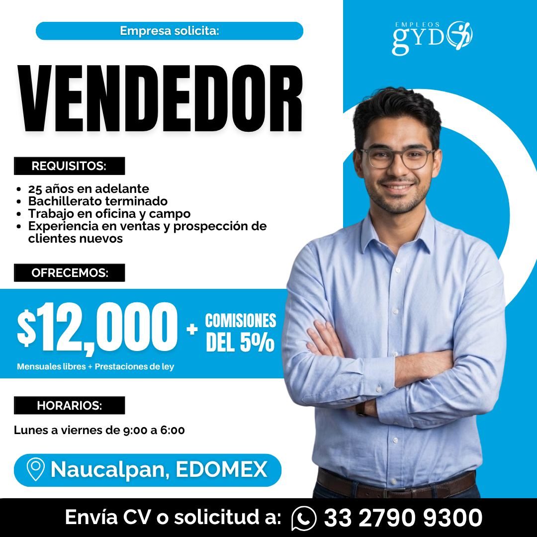 Banner del anuncio de la vacante: Empresa solicita: · EMPLEOS · gYDe · VENDEDOR · REQUISITOS: · • 25 años en adelante · • Bachillerato terminado · • Trabajo en oficina y camp