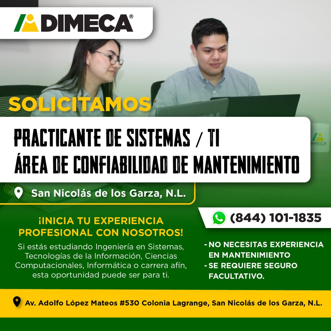 Banner del anuncio de la vacante: I DIMECA® · SOLICITAMOS · PRACTICANTE DE SISTEMAS / TI · ÁREA DE CONFIABILIDAO DE MANTENIMIENTO · IMECA · San Nicolás de los Garza, N.L. · ¡