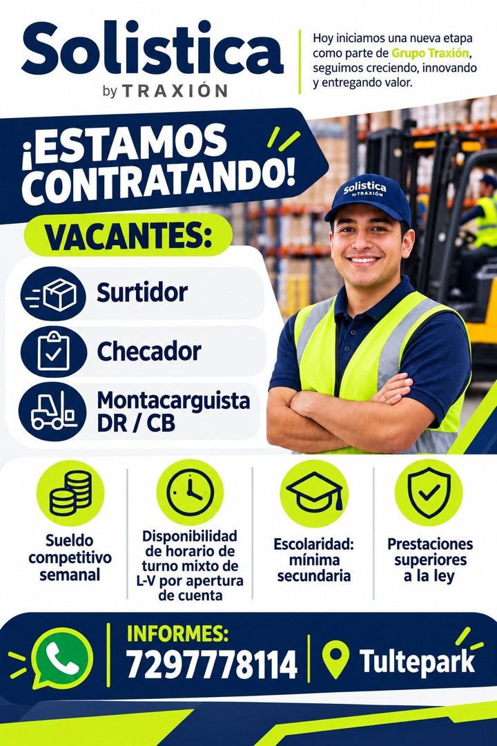 Banner del anuncio de la vacante: Solistica · by TRA XIÓN · ¡ESTAMOS · CONTRATANDO! · VACANTES: · Surtidor · Hoy iniciamos una nueva etapa · como parte de Grupo Traxión, · se