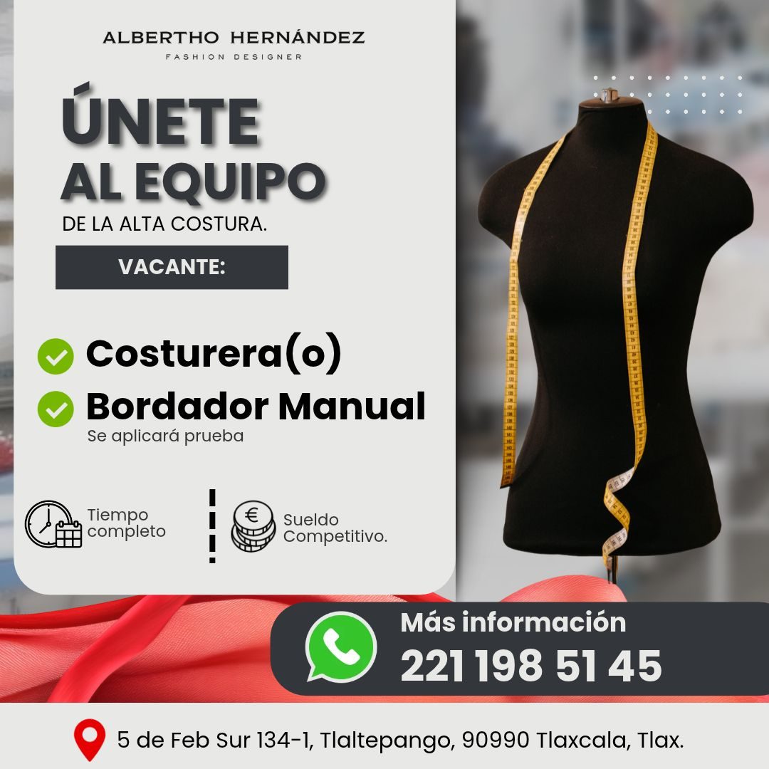Banner del anuncio de la vacante: ALBERTHO HERNANDEZ · FASHION DESIGNER · ÚNETE · AL EQUIPO · DE LA ALTA COSTURA. · VACANTE: · Costurera (o) · Bordador Manual · Se aplicará p