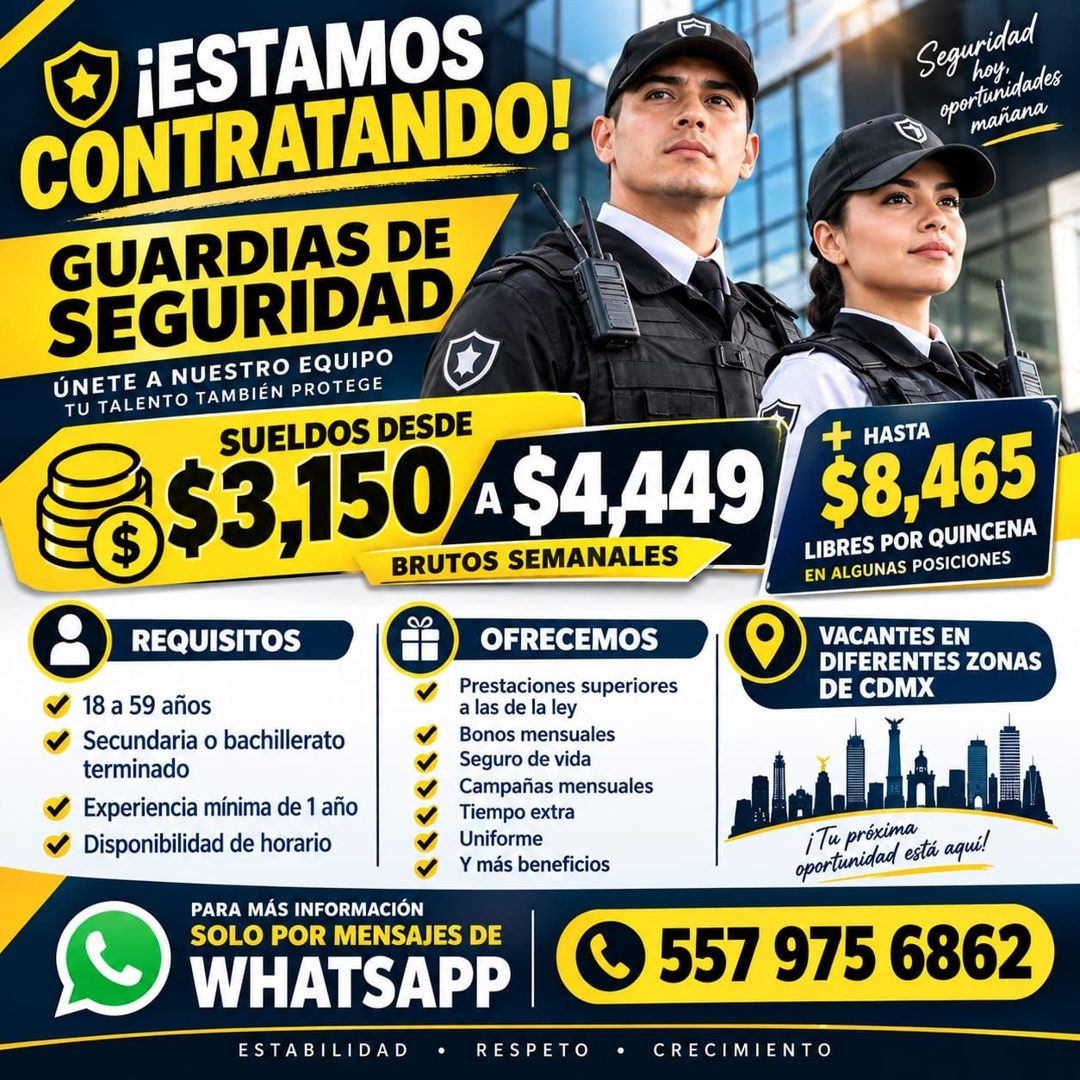 Banner del anuncio de la vacante: ¡ESTAMOS · CONTRATANDO! · GUARDIAS DE · SEGURIDAD · ÚNETE A NUESTRO EQUIPO · TU TALENTO TAMBIÉN PROTEGE · SUELDOS DESDE · $3,150/AS4,449 · B