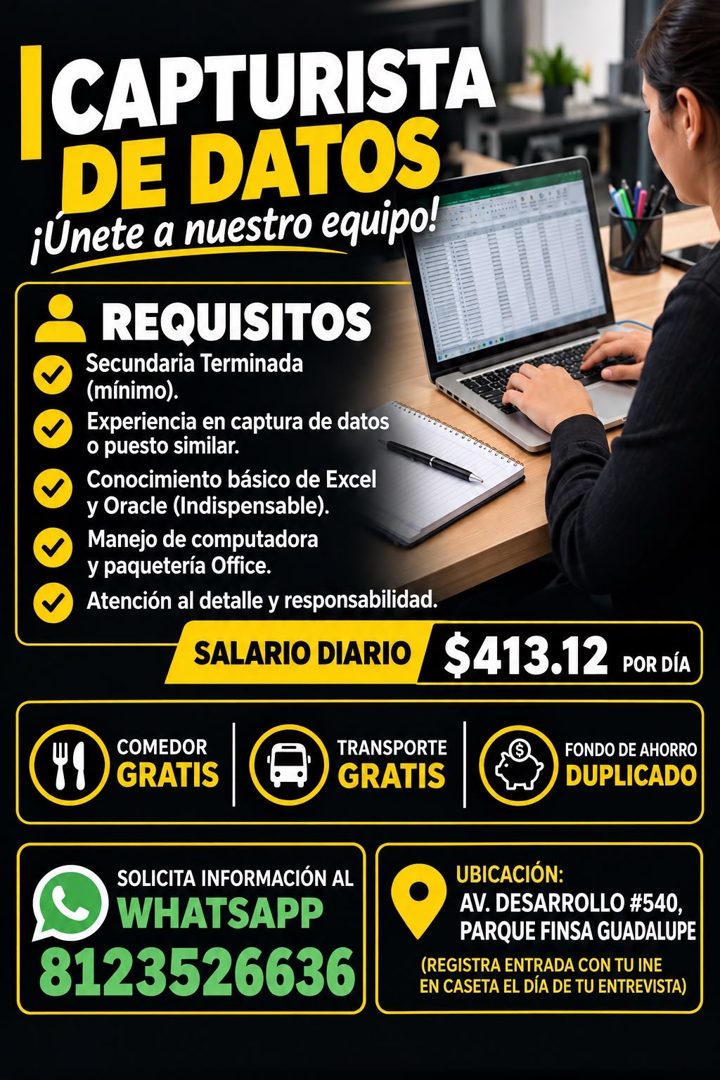 Banner del anuncio de la vacante: CAPTURISTA · DE DATOS · ¡Únete a nuestro equipo! · REQUISITOS · Secundaria Terminada · (mínimo). · Experiencia en captura de datos · o puest