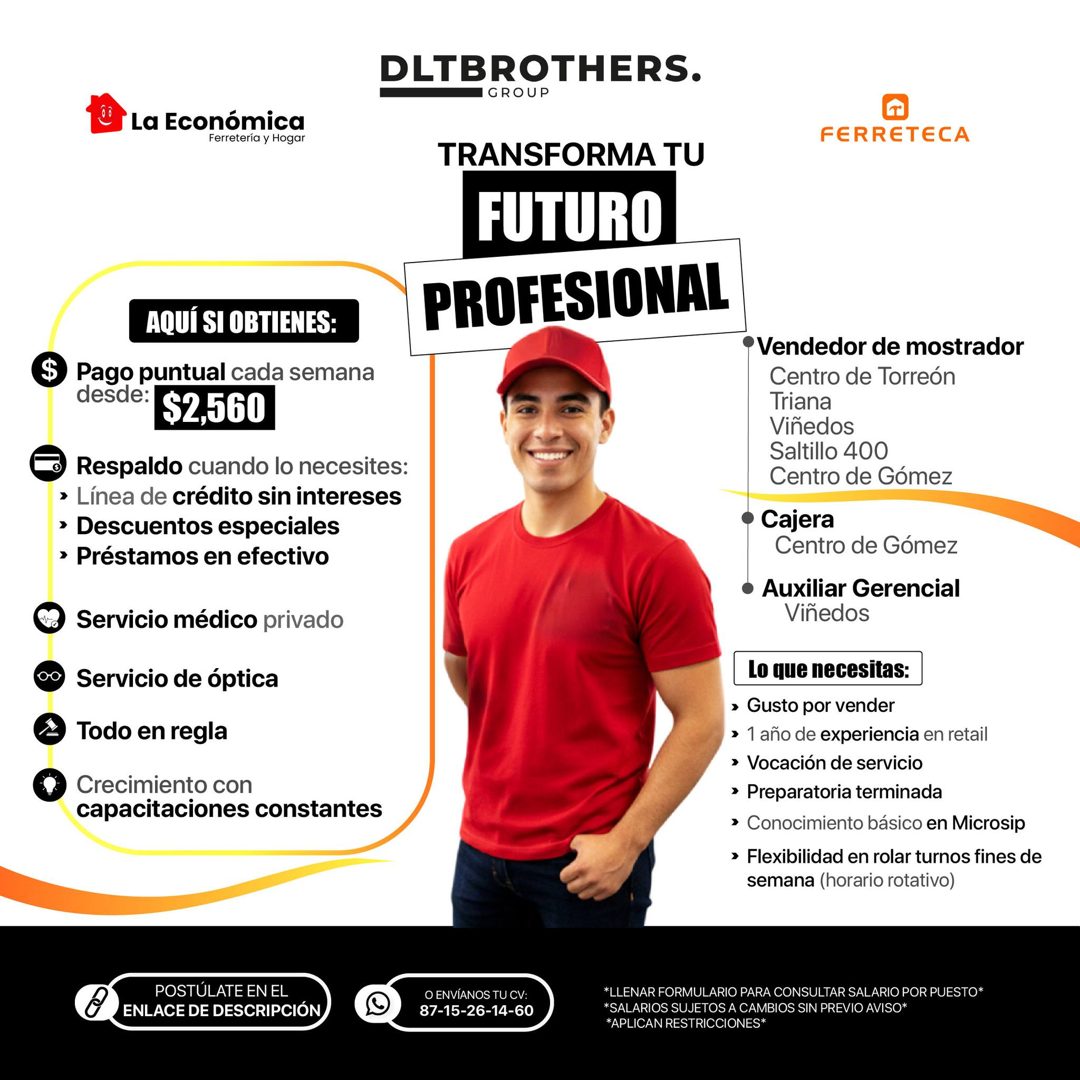 Banner del anuncio de la vacante: La Económica · Ferretería y Hogar · DLTBROTHERS. · GROUP · TRANSFORMA TU · FUTURO · PROFESIONAL · FERRETECA · AQUÍ SI OBTIENES: · $ Pago pun