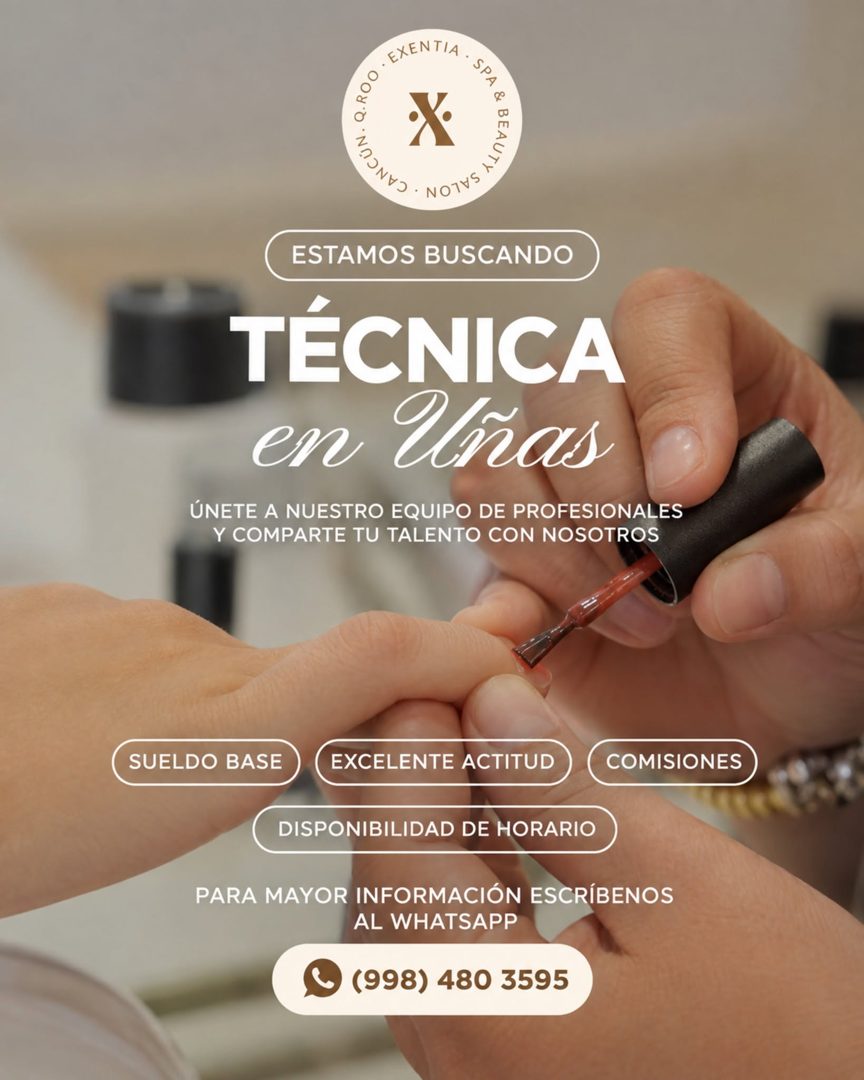 Banner del anuncio de la vacante: B · ESTAMOS BUSCANDO · TÉCNICA · en Uñas · ÚNETE A NUESTRO EQUIPO DE PROFESIONALES · Y COMPARTE TU TALENTO CON NOSOTROS · SUELDO BASE · EXCE