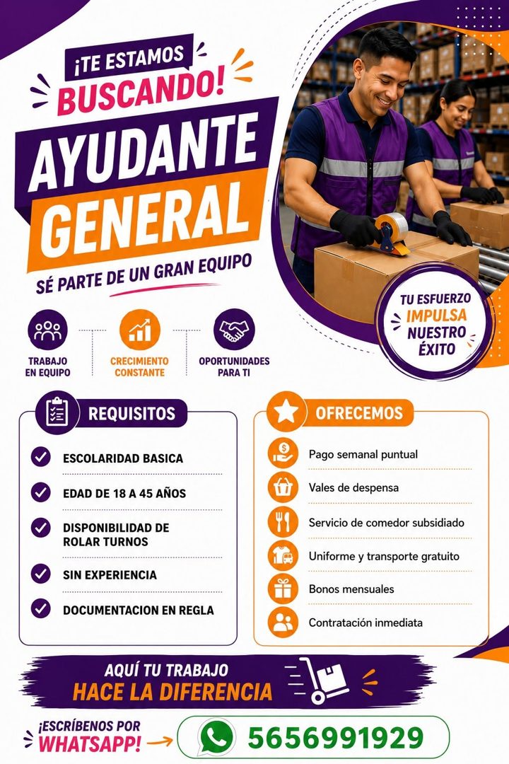 Banner del anuncio de la vacante: ¡TE ESTAMOS · BUSCANDO! · AYUDANTE · GENERAL · SÉ PARTE DE UN GRAN EQUIPO · TRABAJO · EN EQUIPO · CRECIMIENTO · CONSTANTE · REQUISITOS · OPO