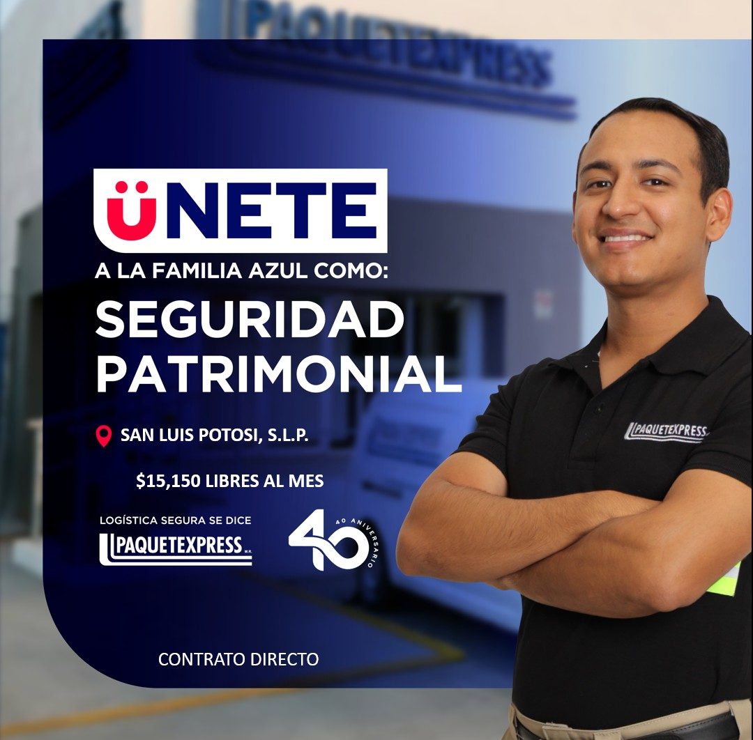 Banner del anuncio de la vacante: CALESS · ÜNETE · A LA FAMILIA AZUL COMO: · SEGURIDAD · PATRIMONIAL · SAN LUIS POTOSI, S.L.P. · $15,150 LIBRES AL MES · LOGÍSTICA SEGURA SE D