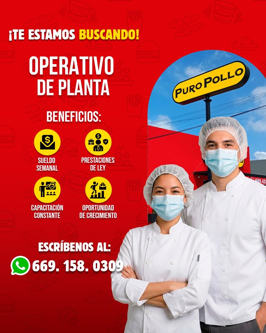 Banner del anuncio de la vacante: ¡TE ESTAMOS BUSCANDO! · OPERATIVO · DE PLANTA · BENEFICIOS: · PURO POLLO · SUELDO · SEMANAL · PRESTACIONES · DE LEY · CAPACITACIÓN · CONSTAN