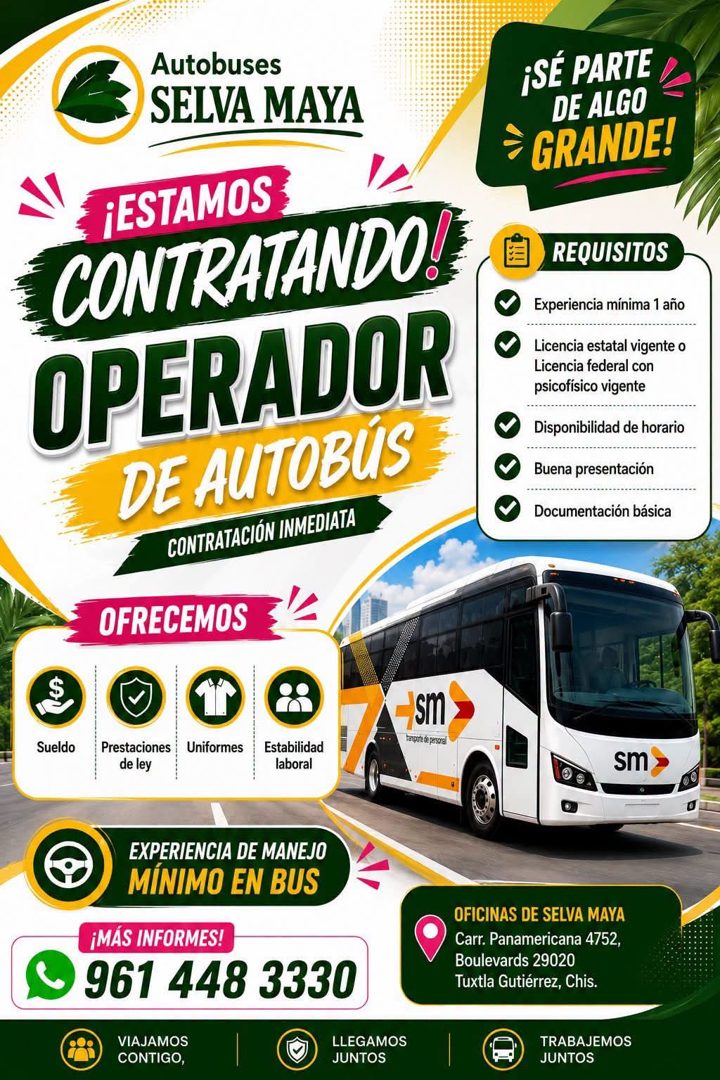 Banner del anuncio de la vacante: Autobuses · SELVA MAYA · ¡SÉ PARTE · DE ALGO · GRANDE! · ¡ESTAMOS · CONTRATANDO! · OPERADOR · DE AUTOBÚS · CONTRATACIÓN INMEDIATA · REQUISIT