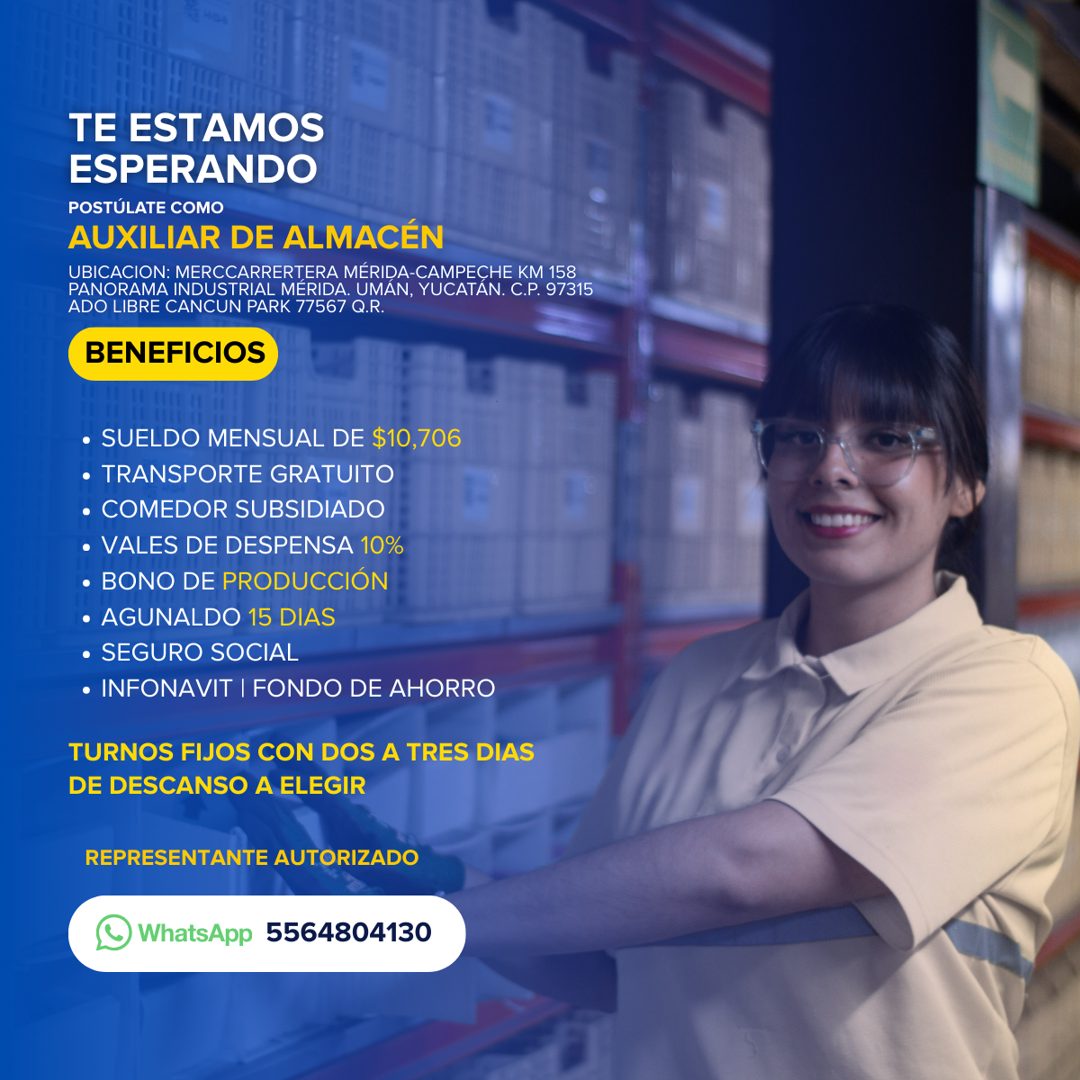 Banner del anuncio de la vacante: TE ESTAMOS · ESPERANDO · POSTÚLATE COMO · AUXILIAR DE ALMACÉN · UBICACION: MERCCARRERTERA MÉRIDA-CAMPEÇHE KM 158 · PANORAMA INDUSTRIAL MERID