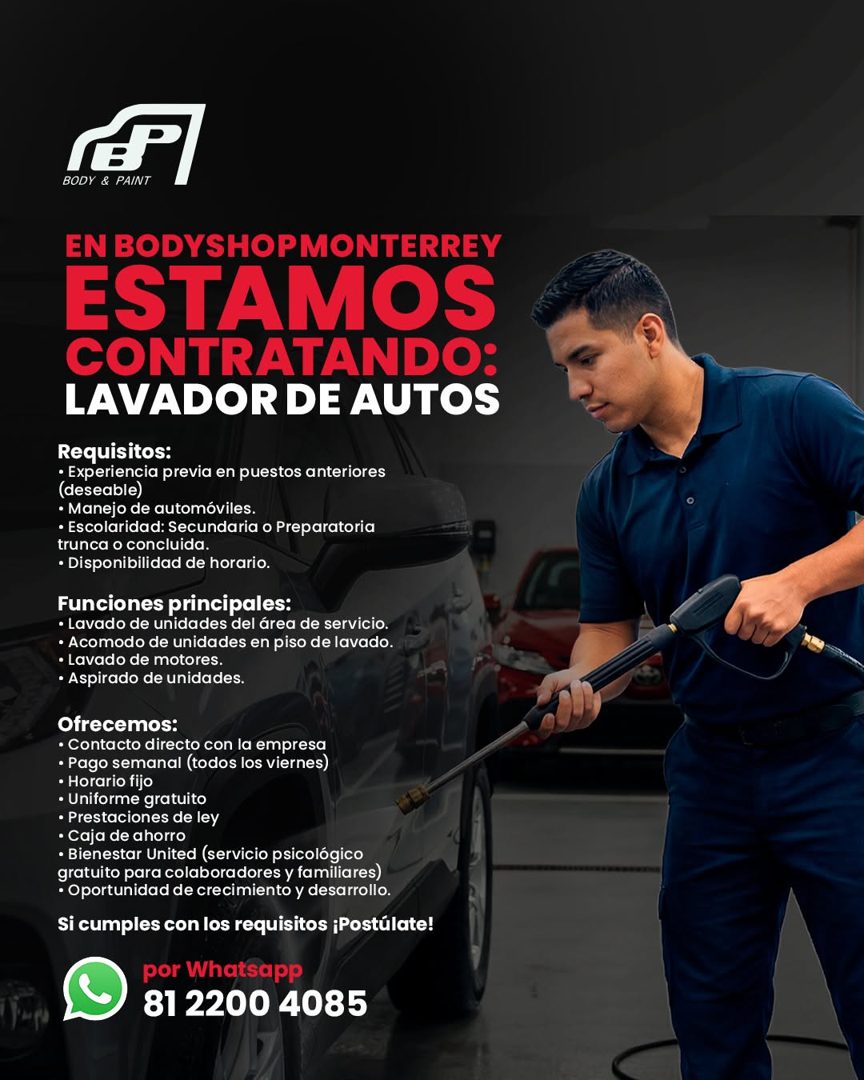 Banner del anuncio de la vacante: BODY & · PAINT · EN BODYSHOPMONTERREY · ESTAMOS · CONTRATANDO: · LAVADOR DE AUTOS · Requisitos: · • Experiencia previa en puestos anteriores