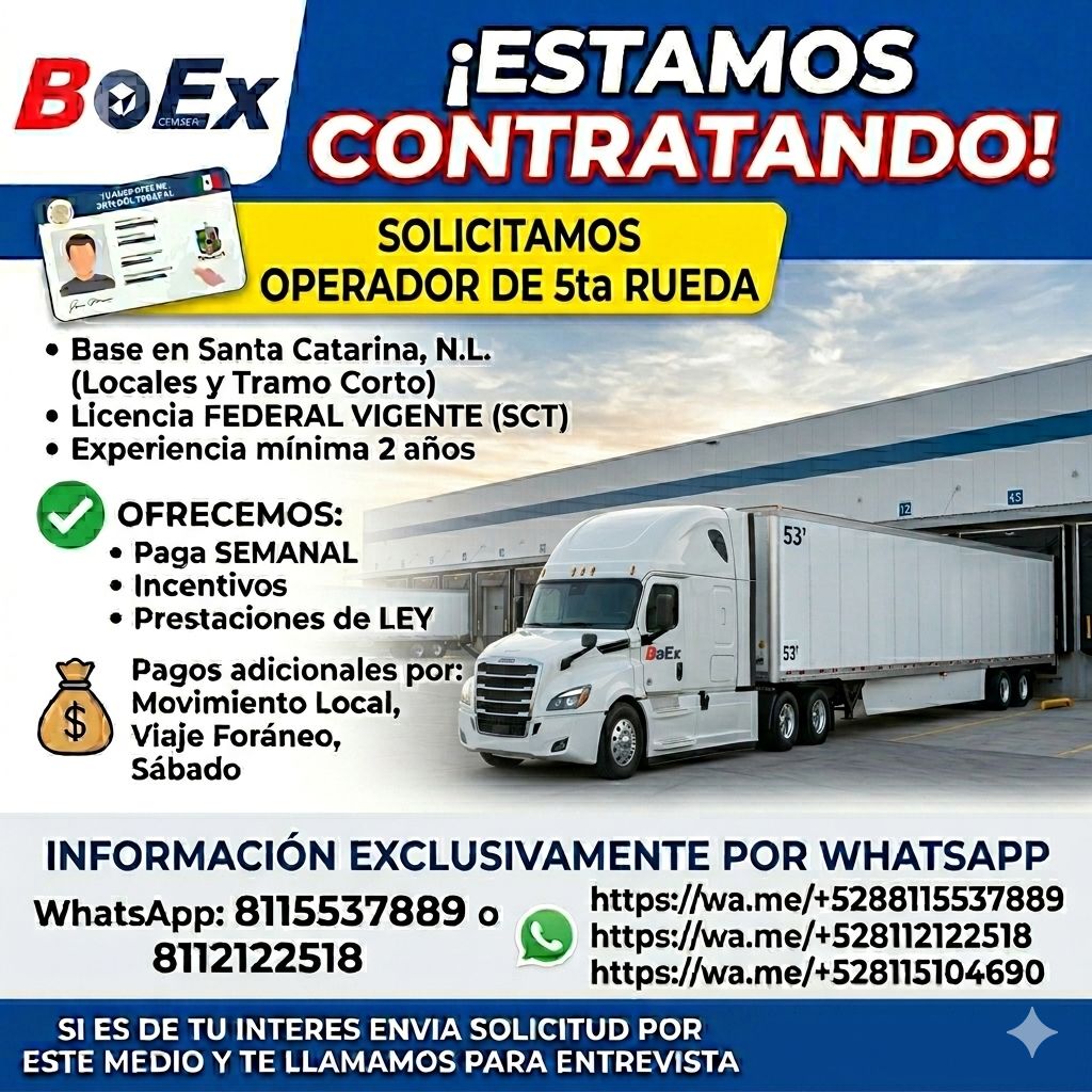 Banner del anuncio de la vacante: BoEX · ¡ESTAMOS · 1UAMEP OTEE NE · ORTE DOL TPOAFAL · CONTRATANDO! · SOLICITAMOS · OPERADOR DE 5ta RUEDA · • Base en Santa Catarina, N.L. · 