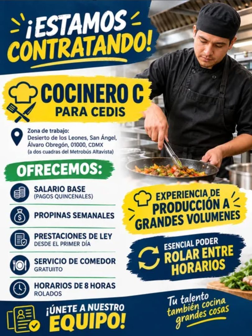 Banner del anuncio de la vacante: - ¡ESTAMOS - · CONTRATANDO! · COCINERO C · PARA CEDIS · Zona de trabajo: · Desierto de los Leones, San Ángel, · Álvaro Obregón, 01000, CDMX 