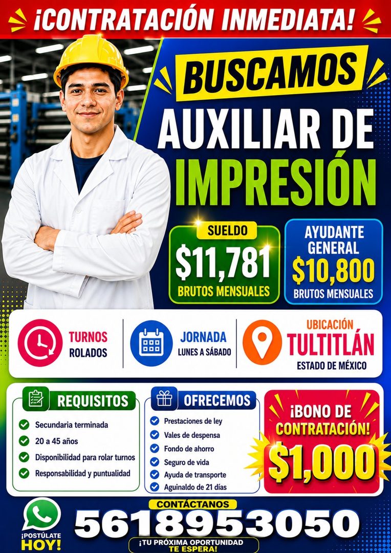 Banner del anuncio de la vacante: -¡CONTRATACIÓN INMEDIATA! < · BUSCAMOS · AUXILIAR DE · IMPRESIÓN · SUELDO · $11,781 · BRUTOS MENSUALES · AYUDANTE · GENERAL · $10,800 · BRUT