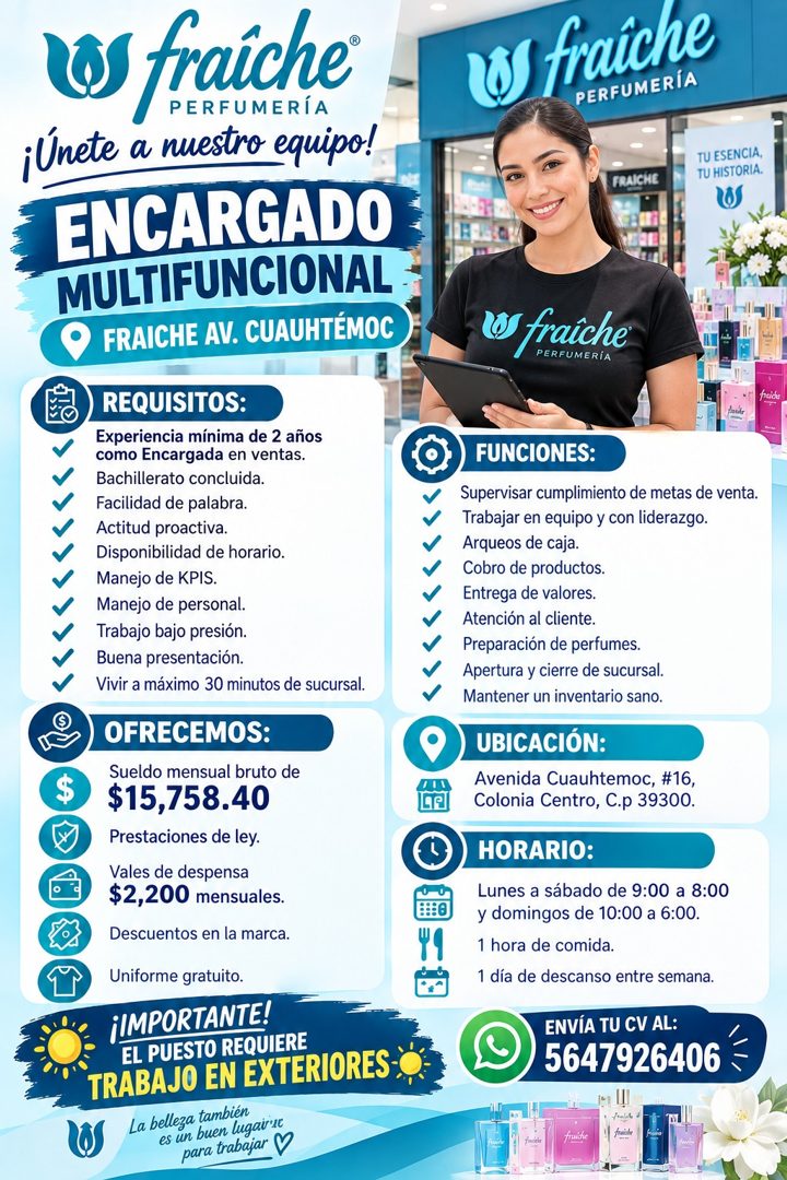 Banner del anuncio de la vacante: fraiche · ¡Únete a nuestro equipo! · ENCARGADO: · MULTIFUNCIONAL: · FRAICHE AV. CUAUHTÉMOC · EO REQUISITOS: · Experiencia mínima de 2 años ·