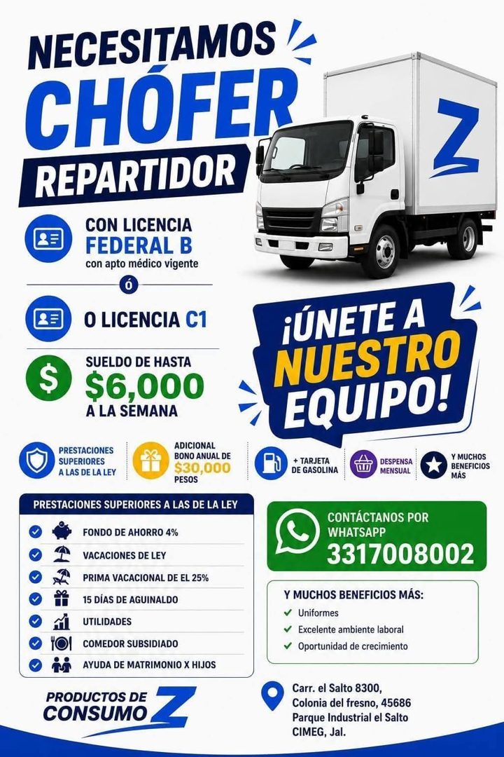 Banner del anuncio de la vacante: NECESITAMOS / · CHOFER · REPARTIDOR · CON LICENCIA · FEDERAL B · con apto médico vigente · Z · 8= · O LICENCIA C1 · SUELDO DE HASTA · $6,000