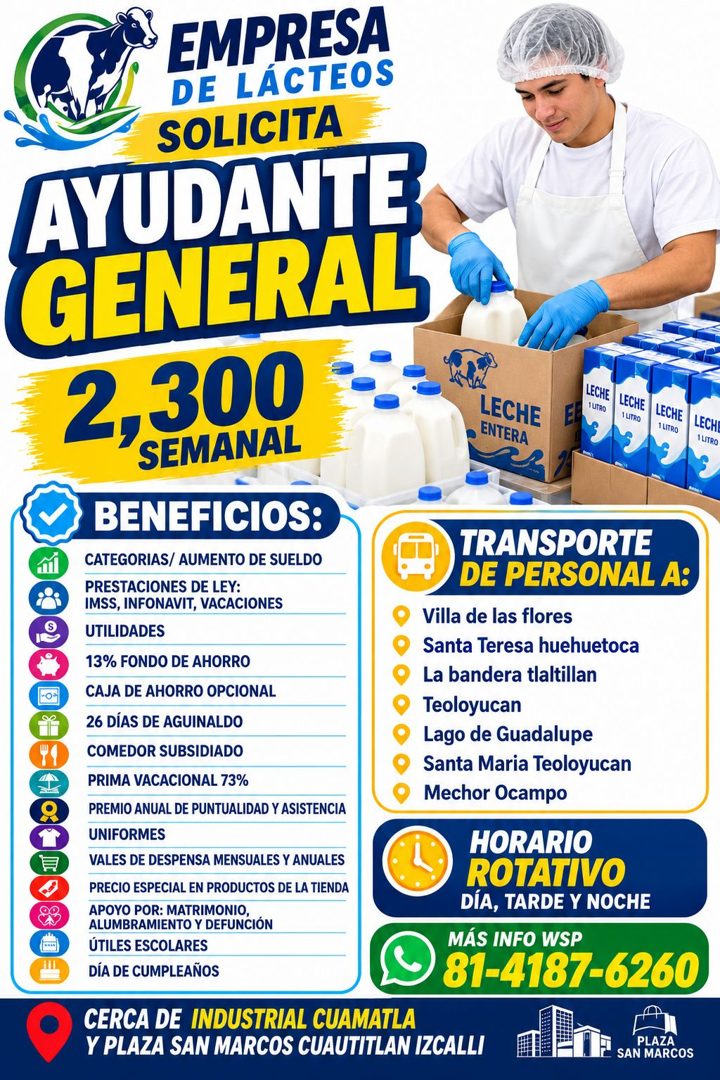 Banner del anuncio de la vacante: EMPRESA · DE LÁCTEOS · SOLICITA · AYUDANTE · GENERAL · 2,300 • · SEMANA · LECHE · ENTERA · LECHE · TUTRO · LECHE · 1 LITRO · LECHE · 1LITRO 