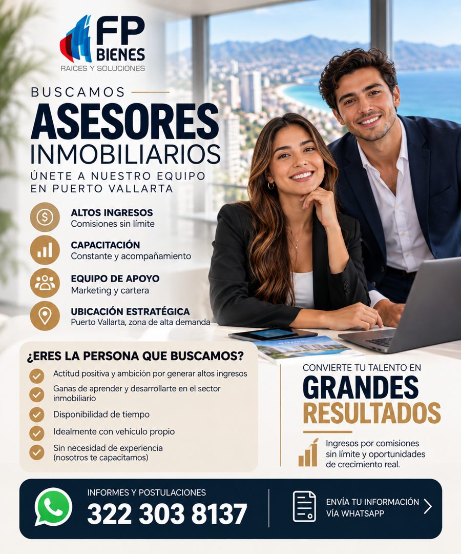 Banner del anuncio de la vacante: FP · BIENES · RAICES Y SOLUCIONES · BUSCAMOS · ASESORES · INMOBILIARIOS · UNETE A NUESTRO EQUIPO · EN PUERTO VALLARTA · ALTOS INGRESOS · Com