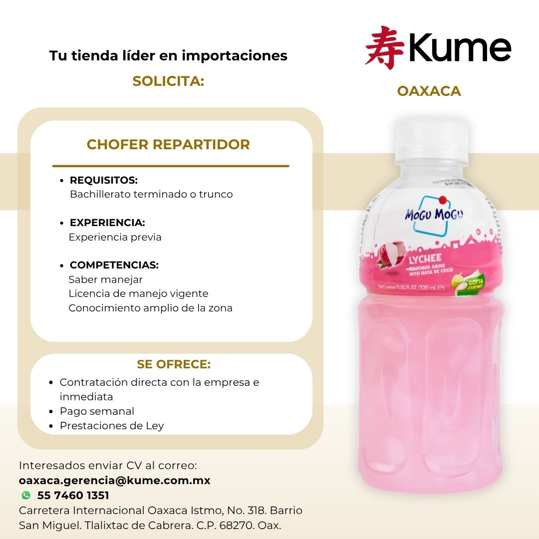 Banner del anuncio de la vacante: Tu tienda líder en importaciones · SOLICITA: · #Kume · OAXACA · CHOFER REPARTIDOR · • REQUISITOS: · Bachillerato terminado o trunco · • EXPE