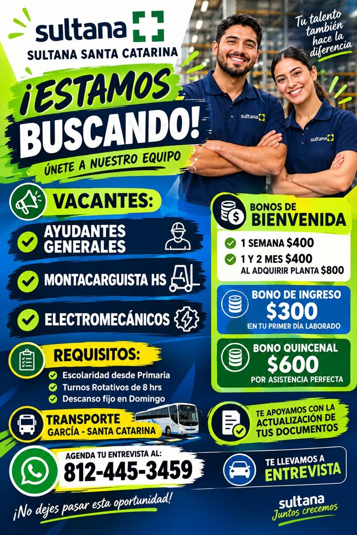 Banner del anuncio de la vacante: sultana i · SULTANA SANTA CATARINA · ¡ESTAMOS · BUSCANDO! · ÚNETE A NUESTRO EQUIPO · VACANTES: · AYUDANTES · GENERALES · MONTACARGUISTA HS ·
