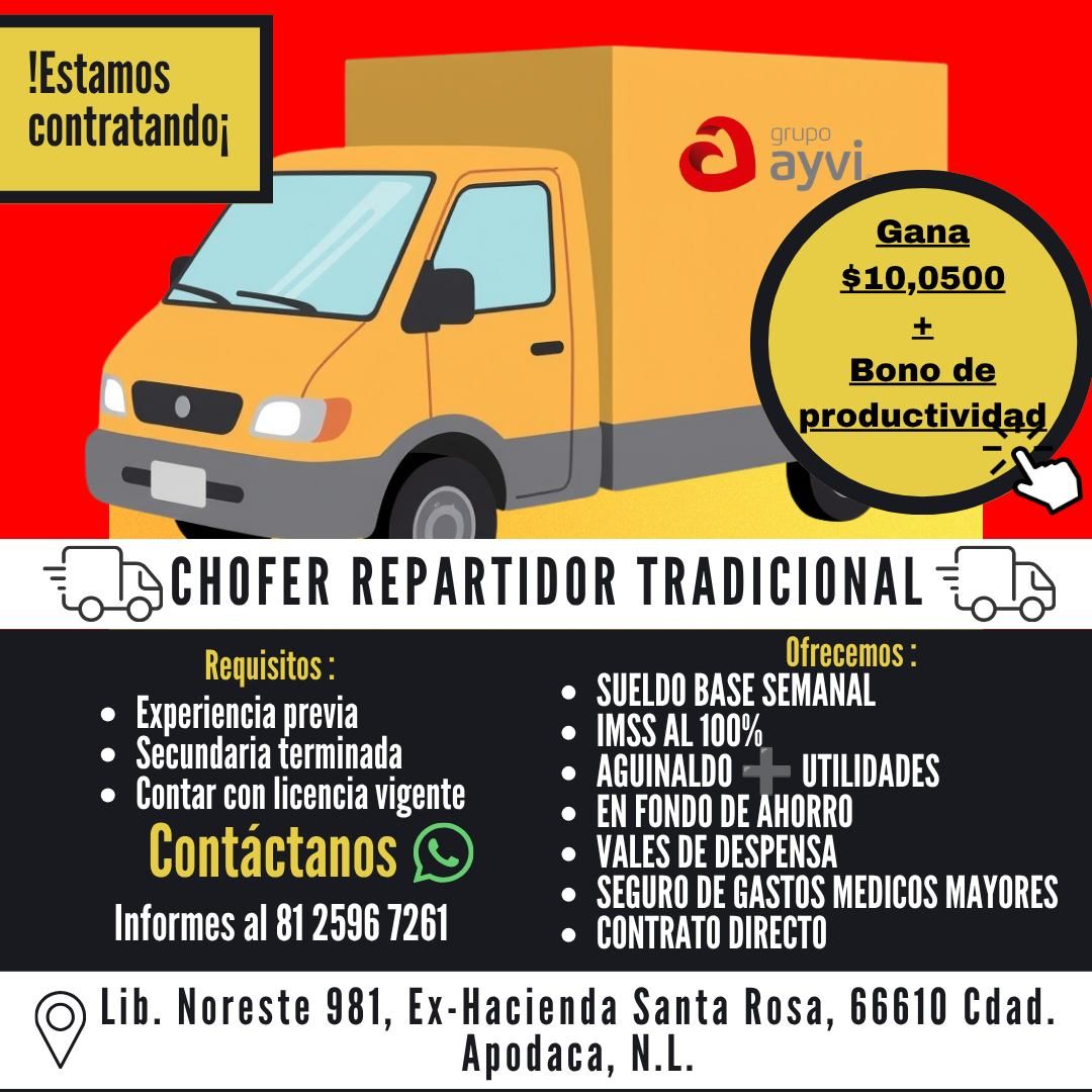 Banner del anuncio de la vacante: !Estamos · contratandoj · grupo · ayvi · Gana · $10,0500 · + · Bono de · productividad · CHOFER REPARTIDOR TRADICIONAL · Requisitos: · • Exp