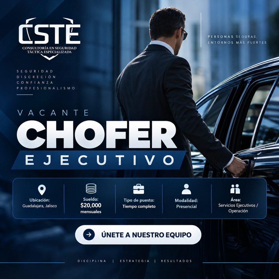 Banner del anuncio de la vacante: ÓSTÈ · CONSULTORÍA EN SEGURIDAD · TÁCTICA ESPECIALIZADA · SEGURIDAD · DISCRECIÓN · CONFIANZA · PROFESIONALISMO · VACANTE · CHOFER · EJECUTIV