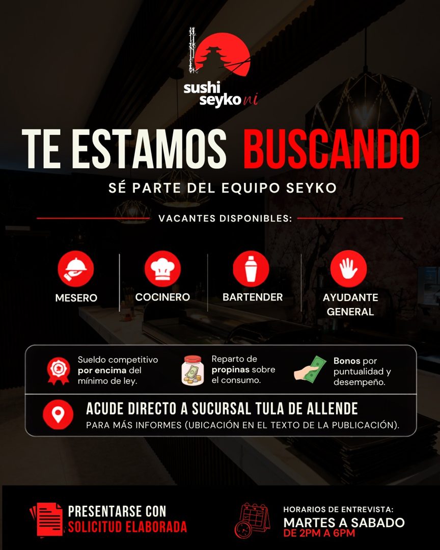 Banner del anuncio de la vacante: sushi · seyko ni · TE ESTAMOS BUSCANDO · SÉ PARTE DEL EQUIPO SEYKO · VACANTES DISPONIBLES: · MESERO · COCINERO · BARTENDER · AYUDANTE · GENE
