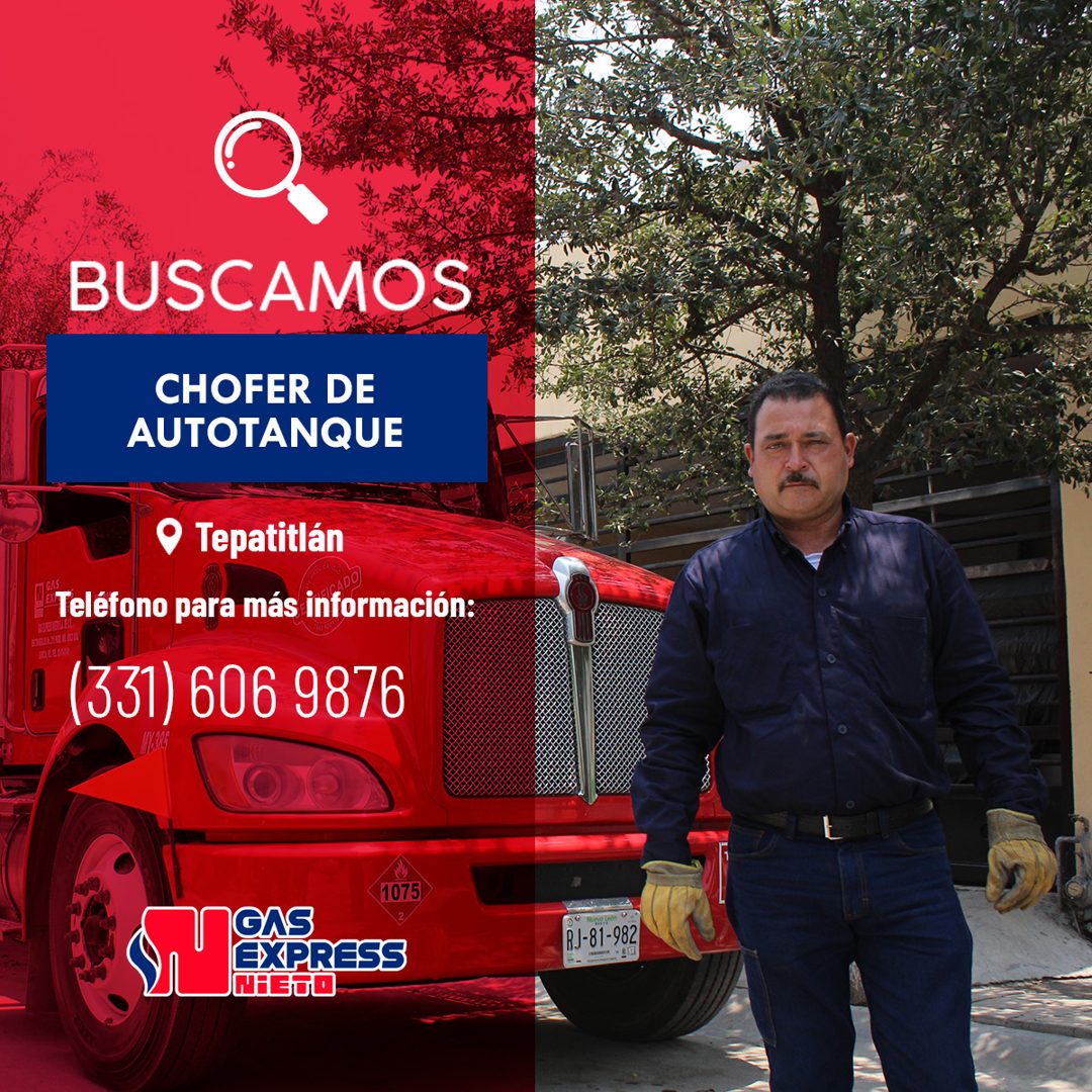 Banner del anuncio de la vacante: BUSCAMOS · CHOFER DE · AUTOTANQUE · • Tepatitlán · Teléfono para más información: · (331) 606 9876 · 1075 · GAS · EXPRESS · NHEGO · RJ-81-98