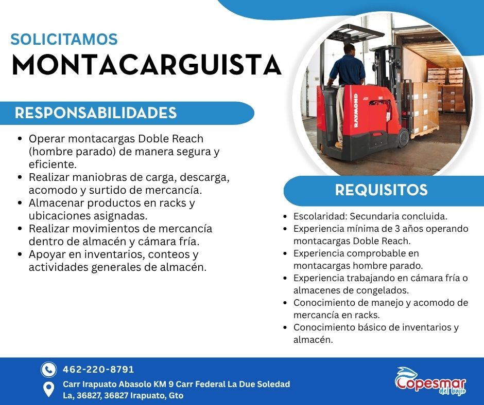 Banner del anuncio de la vacante: SOLICITAMOS · MONTACARGUISTA · RESPONSABILIDADES · • Operar montacargas Doble Reach · (hombre parado) de manera segura y · eficiente. · • Re