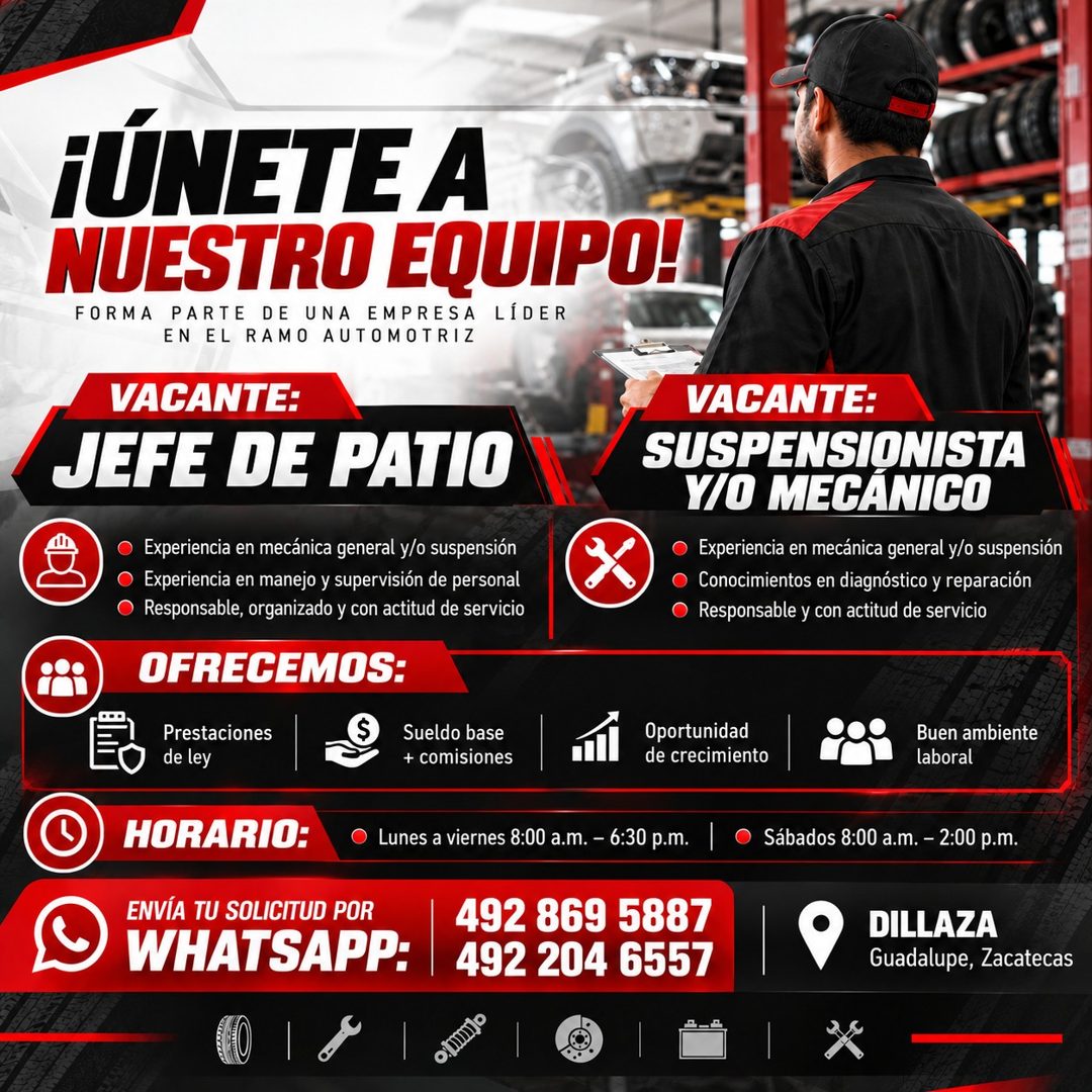 Banner del anuncio de la vacante: ¡ÚNETE A · NUESTRO EQUIPO! · FORMA PARTE DE UNA EMPRESA LÍDER · EN EL RAMO AUTOMOTRIZ · VACANTE: · JEFE DE PATIO · Experiencia en mecánica g