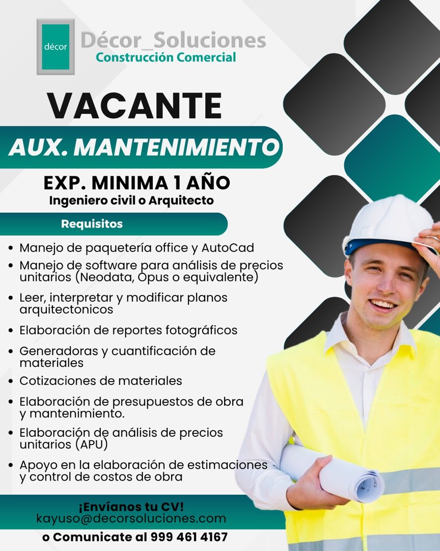 Banner del anuncio de la vacante: décor · Décor Soluciones · Construcción Comercial · VACANTE · AUX. MANTENIMIENTO · EXP. MINIMA 1 AÑO · Ingeniero civil o Arquitecto · Requis