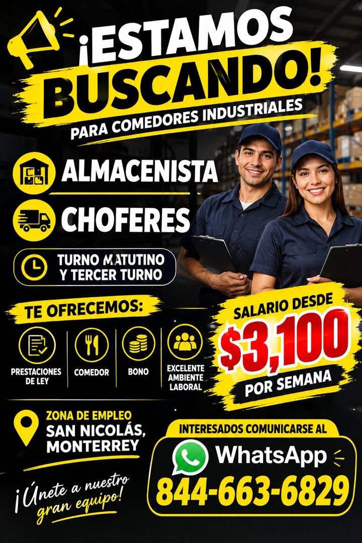 Banner del anuncio de la vacante: ¡ESTAMOS · BUSCANDO! · PARA COMEDORES INDUSTRIALES · ALMACENISTA · CHOFERES · TURNO MATUTINO · Y TERCER TURNO · TE OFRECEMOS: · PRESTACIONES