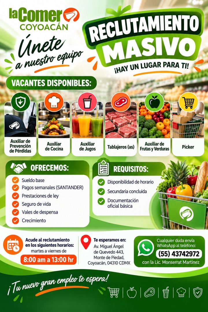 Banner del anuncio de la vacante: la Comer · COYOACÁN · Unete · a nuestro equipo · RECLUTAMIENTO · MASIVO · ¡HAY UN LUGAR PARA TI! · VACANTES DISPONIBLES: · Auxiliar de · Pre
