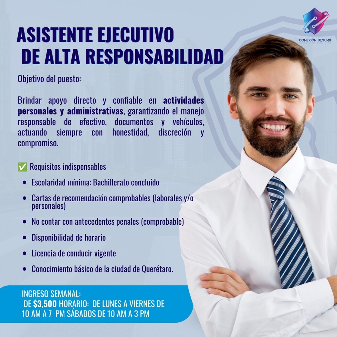 Banner del anuncio de la vacante: ASISTENTE EJECUTIVO · DE ALTA RESPONSABILIDAD · Objetivo del puesto: · Brindar apoyo directo y confiable en actividades · personales y admin