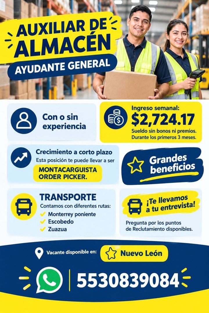 Banner del anuncio de la vacante: • AUXILIAR DE : · ALMACÉN · AYUDANTE GENERAL · Con o sin · experiencia · Ingreso semanal: · $2,724.17 · Sueldo sin bonos ni premios. · Duran