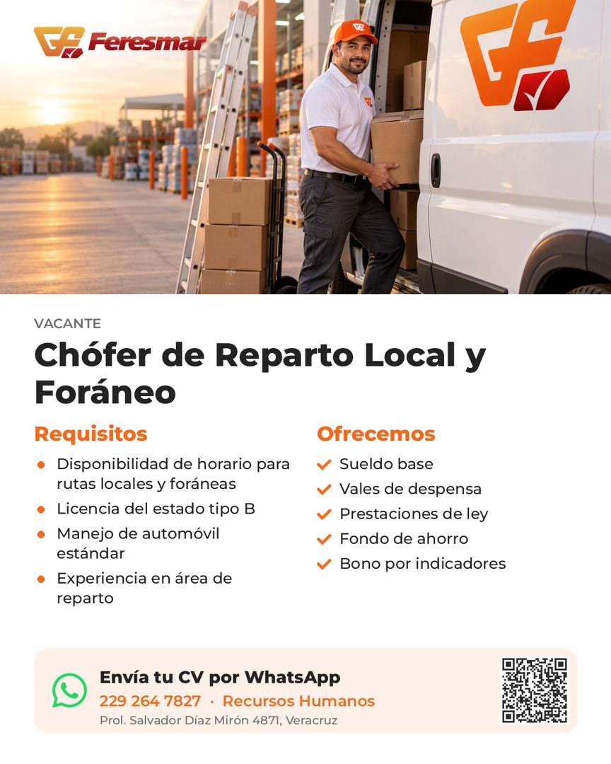 Banner del anuncio de la vacante: Ef. Feresmar · VACANTE · Chófer de Reparto Local y · Foráneo · Requisitos · • Disponibilidad de horario para · rutas locales y foráneas · • 