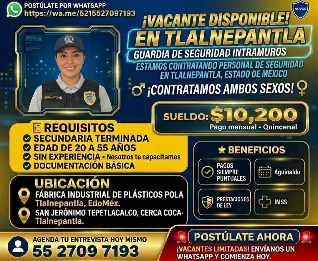 Banner del anuncio de la vacante: POSTÚLATE POR WHATSAPP · https://wa.me/5215527097193 · SEUURIGAD · E REQUISITOS · SECUNDARIA TERMINADA · EDAD DE 20 A 55 ANOS · SIN EXPERIEN