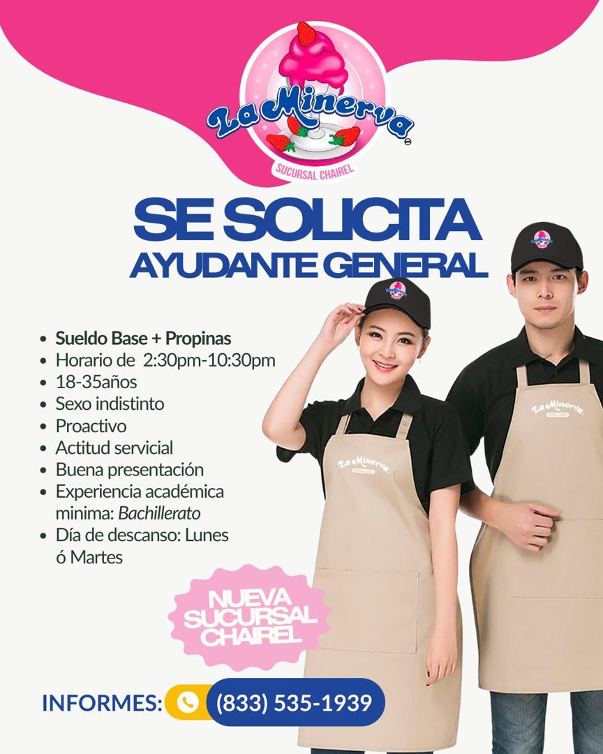Banner del anuncio de la vacante: домнеки · SUCURSAL CHAIREL · SE SOLICITA · AYUDANTE GENERAL · • Sueldo Base + Propinas · • Horario de 2:30pm-10:30pm · • 18-35años · • Sexo 