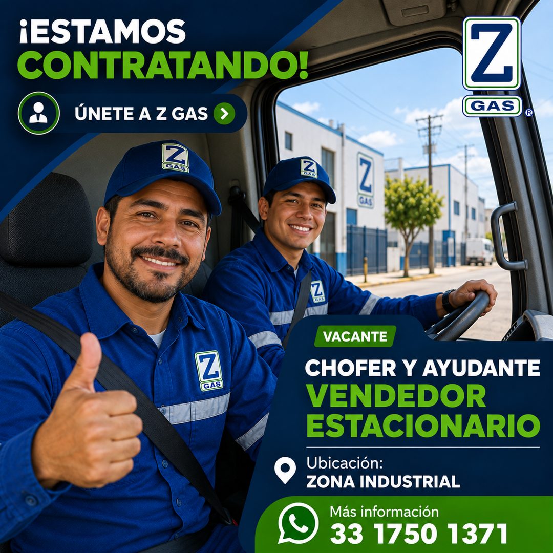 Banner del anuncio de la vacante: ¡ESTAMOS · CONTRATANDO! · ÚNETE A Z GAS · Z · GAS · Z · GAS · (аль · GAS · OAS · Z · GAS · VACANTE · CHOFER Y AYUDANTE · VENDEDOR · ESTACION