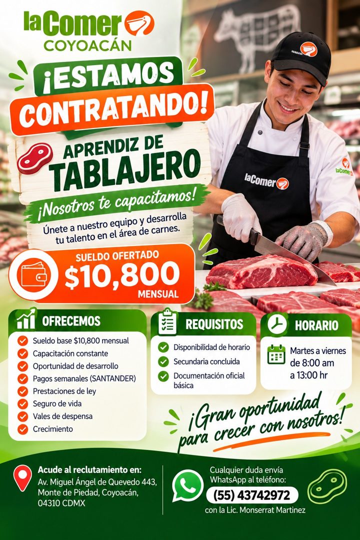 Banner del anuncio de la vacante: la Comer · COYOACÁN · ¡ESTAMOS · CONTRATANDO! · APRENDIZ DE · TABLAJERO · ¡Nosotros te capacitamos! · Únete a nuestro equipo y desarrolla · 