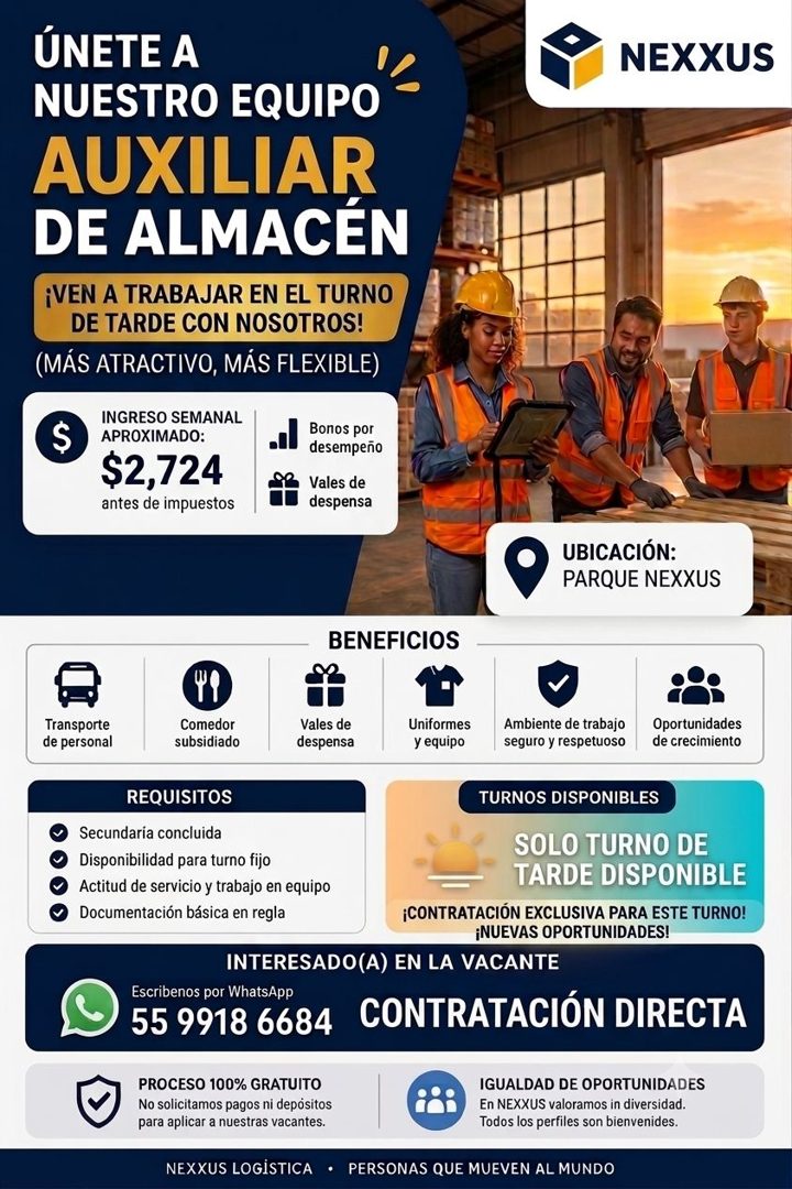 Banner del anuncio de la vacante: ÚNETE A · NUESTRO EQUIPO · AUXILIAR · DE ALMACÉN · ¡VEN A TRABAJAR EN EL TURNO · DE TARDE CON NOSOTROS! · (MÁS ATRACTIVO, MÁS FLEXIBLE) · $ 