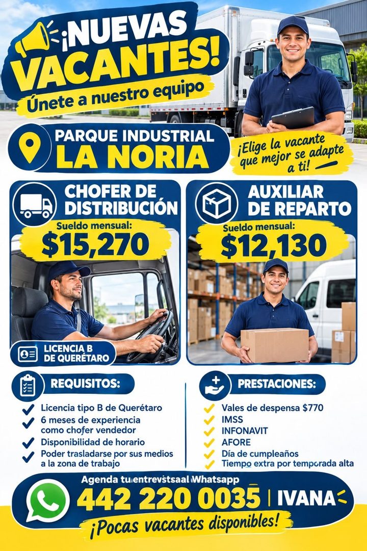 Banner del anuncio de la vacante: *NUEVAS · VACANTES! · Únete a nuestro equipo · PARQUE INDUSTRIAL · LA NORIA · CHOFER DE · DISTRIBUCIÓN · Sueldo mensual: · $15,270 · ¡Elige 