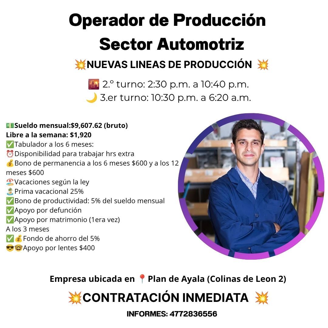 Banner del anuncio de la vacante: Operador de Producción · Sector Automotriz · NUEVAS LINEAS DE PRODUCCIÓN · 2.° turno: 2:30 p.m. a 10:40 p.m. · 3.er turno: 10:30 p.m. a 6:20