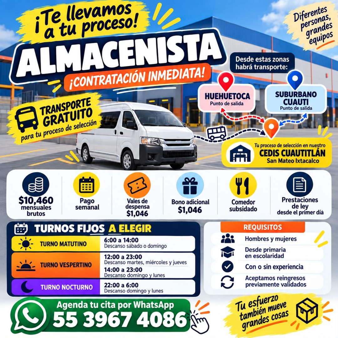 Banner del anuncio de la vacante: ¡ atuevamos · a tu proceso! · ALMACENISTA · ¡CONTRATACIÓN INMEDIATA! · TRANSPORTE · • ° GRATUITO · para tu proceso de selección · Diferentes
