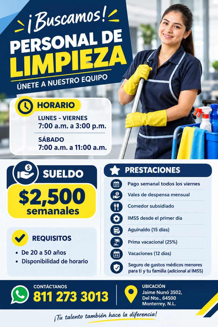 Banner del anuncio de la vacante: ¡Buscamos!< · PERSONAL DE · LIMPIEZA · ÚNETE A NUESTRO EQUIPO · HORARIO · LUNES - VIERNES · 7:00 a.m. a 3:00 p.m. · SÁBADO · 7:00 a.m. a 11: