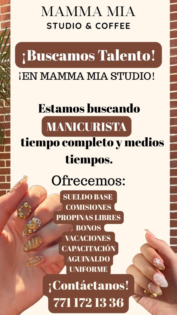 Banner del anuncio de la vacante: MAMMA MIA · STUDIO & COFFEE · ¡Buscamos Talento! · ¡EN MAMMA MIA STUDIO! · Estamos buscando · MANICURISTA · tiempo completo y medios · tiemp