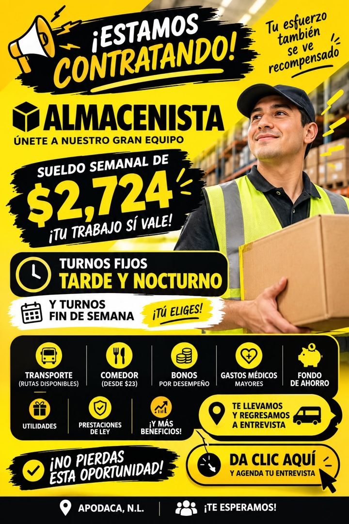 Banner del anuncio de la vacante: ¡ESTAMOS · CONTRATANDO! · ALMACENISTA · ÚNETE A NUESTRO GRAN EQUIPO · SUELDO SEMANAL DE · $2,724 · ¡TU TRABAJO SÍ VALE! · TURNOS FIJOS · TAR