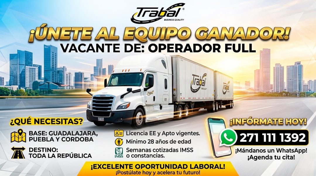 Banner del anuncio de la vacante: Trabal · JÚNETE AL EQUIPO GANADOR! · VACANTE DE: OPERADOR FULL · Trabal · EBRE BIT · ¿QUÉ NECESITAS? · BASE: GUADALAJARA, · PUEBLA Y CORDOBA