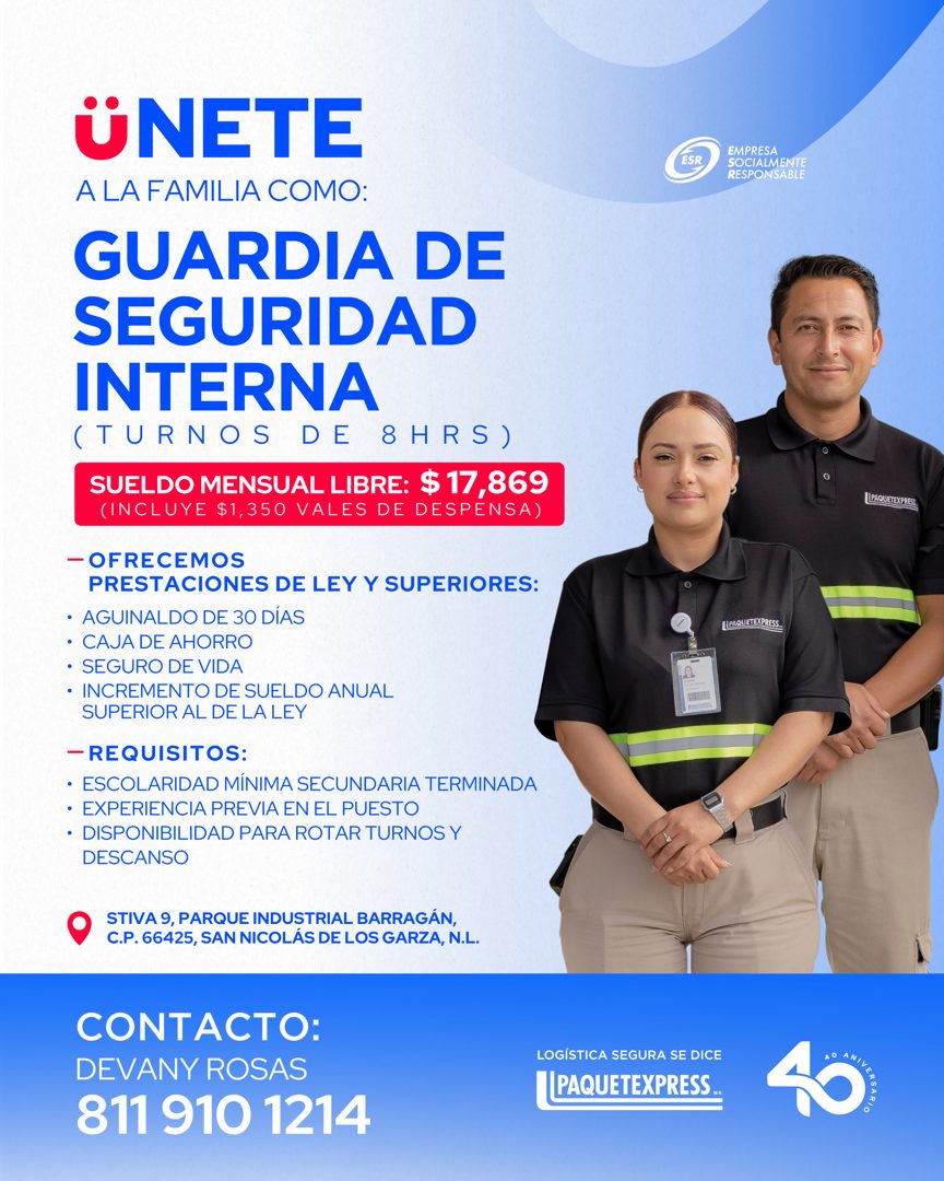 Banner del anuncio de la vacante: ÜNETE · A LA FAMILIA COMO: · GUARDIA DE · SEGURIDAD · INTERNA · (TURNOS DE 8HRS) · SUELDO MENSUAL LIBRE: $ 17,869 · (INCLUYE $1,350 VALES DE